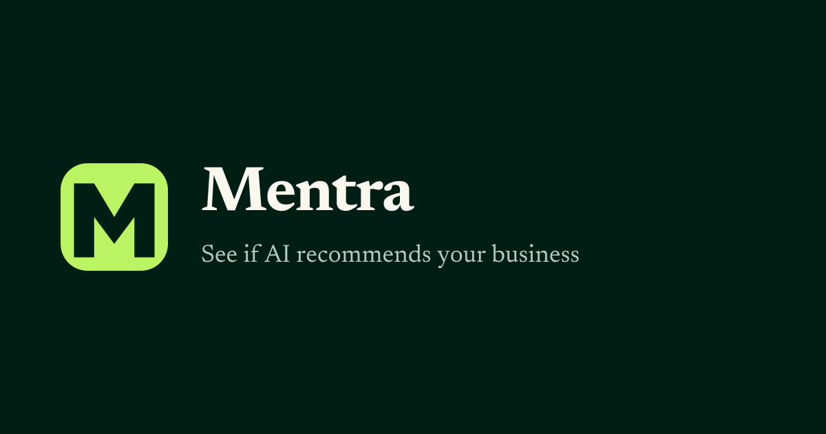 Mentra — See if AI recommends your business